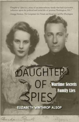 Daughter of Spies: Wartime Secrets, Family Lies: $16.99 Daughter of Spies: Wartime Secrets, Family Lies: $16.99