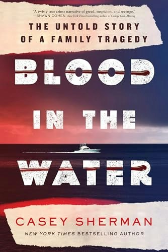 Blood in the Water: The Untold Story of a Family Tragedy: $10.59 Blood in the Water: The Untold Story of a Family Tragedy: $10.59