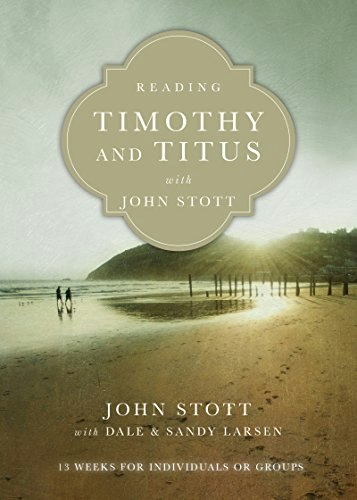 Reading Timothy and Titus with John Stott: $9.27 Reading Timothy and Titus with John Stott: $9.27