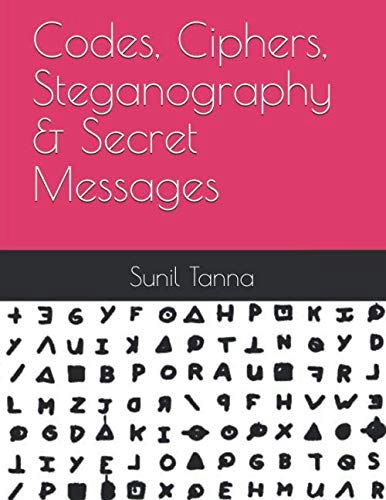 Codes, Ciphers, Steganography & Secret Messages: $33.04 Codes, Ciphers, Steganography & Secret Messages: $33.04