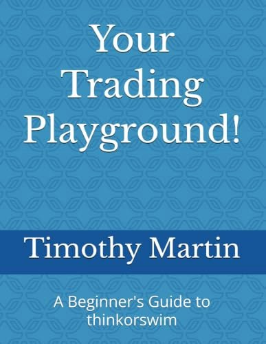 A Beginner's Guide to thinkorswim: $22.42 A Beginner's Guide to thinkorswim: $22.42