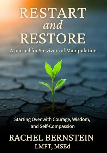 Restart and Restore: A Journal for Survivors of Manipulation: $34.43 Restart and Restore: A Journal for Survivors of Manipulation: $34.43