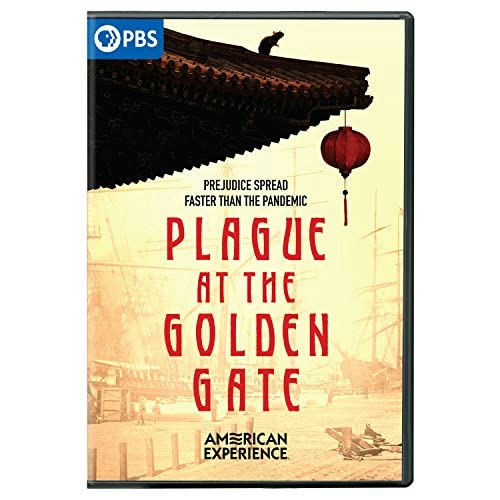 American Experience: Plague at the Golden Gate: $16.20 American Experience: Plague at the Golden Gate: $16.20