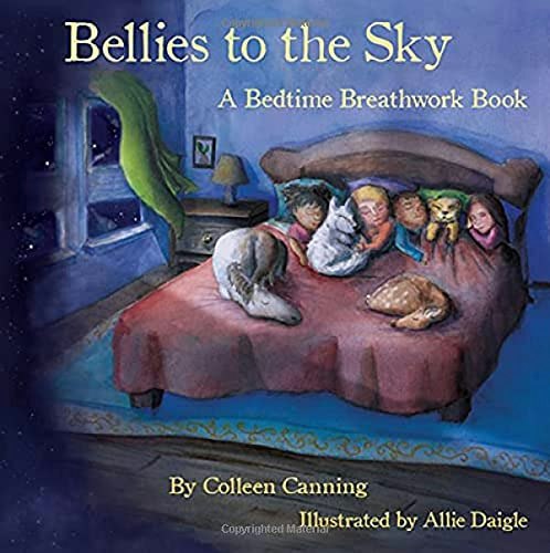 Bellies to the Sky Bedtime Breathwork Book: $12.37 Bellies to the Sky Bedtime Breathwork Book: $12.37