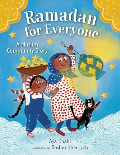 Ramadan for Everyone: A Muslim Community Story: $7.51 Ramadan for Everyone: A Muslim Community Story: $7.51