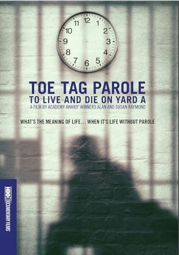 Toe Tag Parole: To Live and Die on Yard A: $6.49 Toe Tag Parole: To Live and Die on Yard A: $6.49