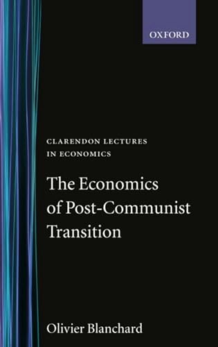 The Economics of Post-Communist Transition: $16.96 The Economics of Post-Communist Transition: $16.96