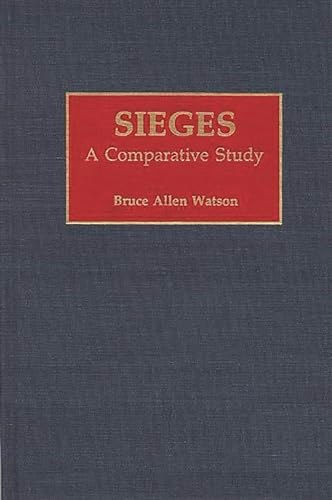 Sieges: A Comparative Study: $50.50 Sieges: A Comparative Study: $50.50