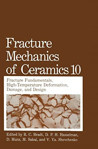 Fracture Mechanics of Ceramics Volume 10: $80.04