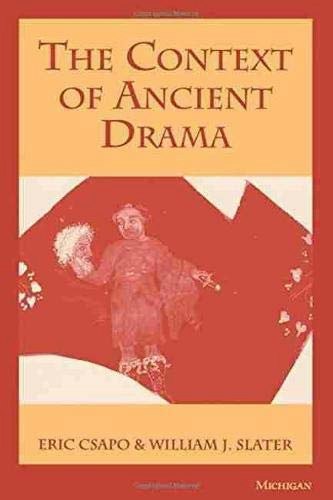 The Context of Ancient Drama: $21.88 The Context of Ancient Drama: $21.88