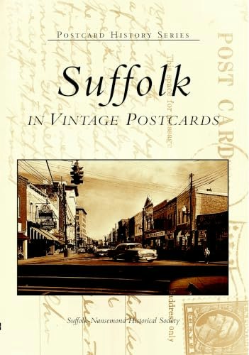 Suffolk (VA) In Vintage Postcards: $20.81 Suffolk (VA) In Vintage Postcards: $20.81