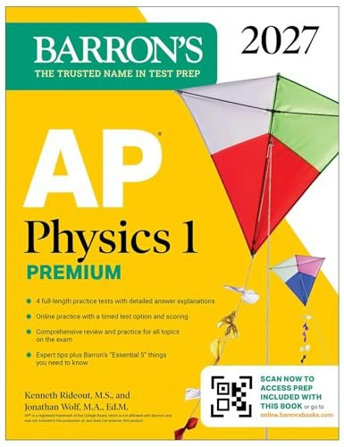 Barron's AP Physics 1 Premium 2027 Prep Book: $23.93 Barron's AP Physics 1 Premium 2027 Prep Book: $23.93