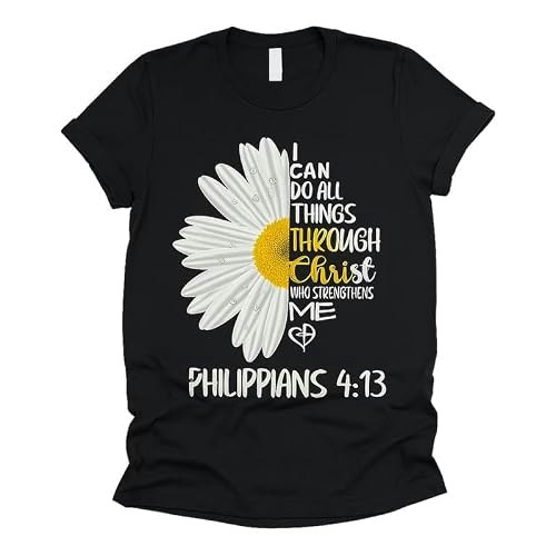 Love in Faith I Can Do All Things Daisy Women's T-Shirt: $14.95 Love in Faith I Can Do All Things Daisy Women's T-Shirt: $14.95
