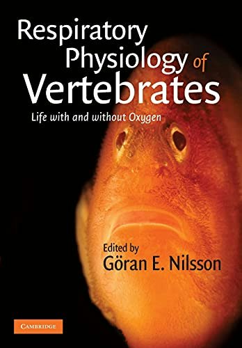 Respiratory Physiology of Vertebrates: $35.76 Respiratory Physiology of Vertebrates: $35.76