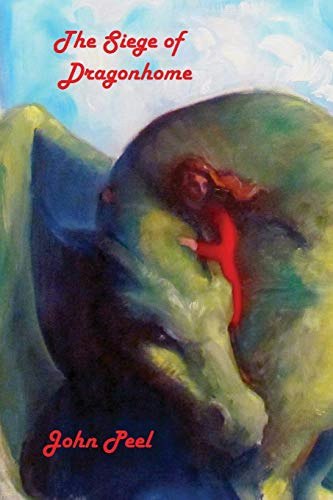 The Siege of Dragonhome: $13.86 The Siege of Dragonhome: $13.86