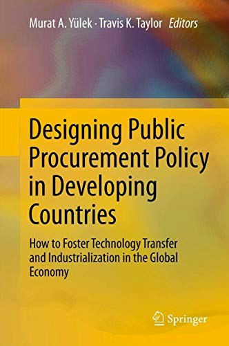 Designing Public Procurement Policy in Developing Countries: $67.46 Designing Public Procurement Policy in Developing Countries: $67.46