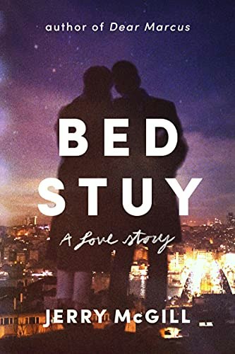Bed Stuy: A Love Story: $8.46 Bed Stuy: A Love Story: $8.46