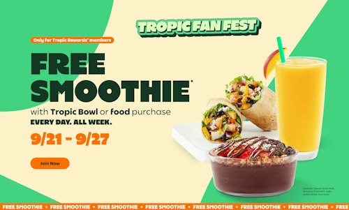 Upcoming:Tropical Smoothie Cafe Tropic Fan Fest: Free 24-oz. smoothie w/ purchase
