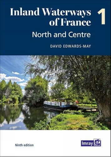 Inland Waterways of France Volume 1 North and Centre: $51.39 Inland Waterways of France Volume 1 North and Centre: $51.39