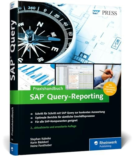 Praxishandbuch SAP Query-Reporting: $69.95 Praxishandbuch SAP Query-Reporting: $69.95