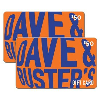 Two $50 Dave & Buster's Gift Cards: $80 Two $50 Dave & Buster's Gift Cards: $80