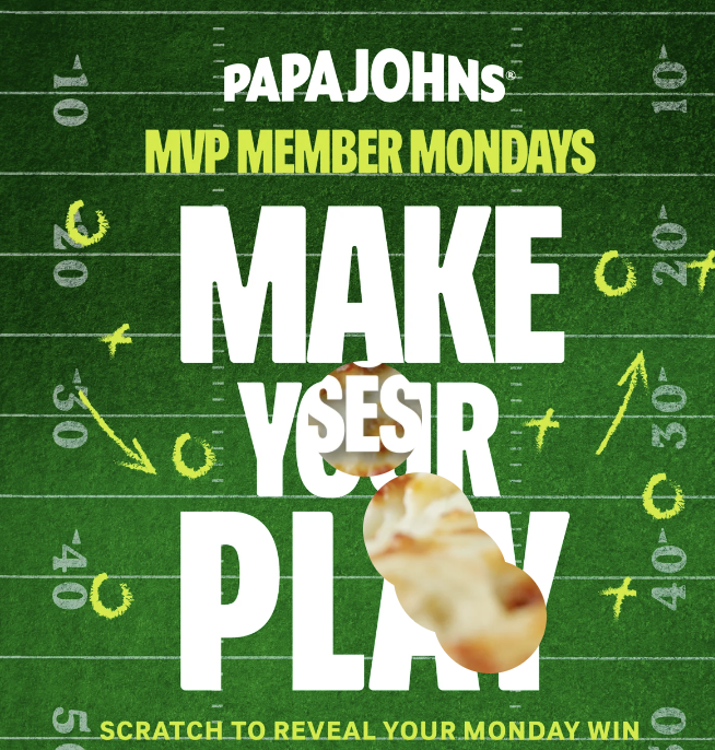 Papa Johns MVP Members Monday Play: Scratch to win offers