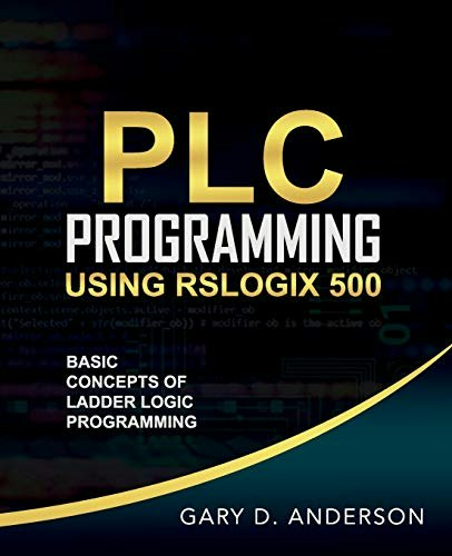 PLC Programming Using RSLogix 500: $9.95 PLC Programming Using RSLogix 500: $9.95
