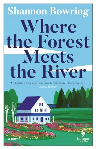 Where the Forest Meets the River: $12.60 Where the Forest Meets the River: $12.60