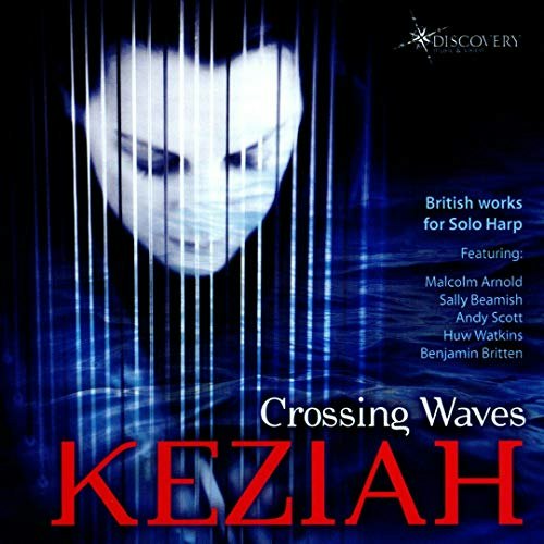 Crossing Waves: British Works for Solo Harp: $16.49 Crossing Waves: British Works for Solo Harp: $16.49