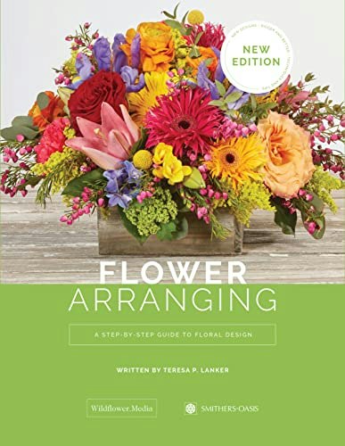 Flower Arranging: A Step-by-Step Guide to Floral Design: $32.48 Flower Arranging: A Step-by-Step Guide to Floral Design: $32.48