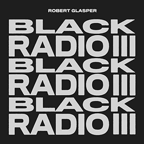 Black Radio III: $9.99