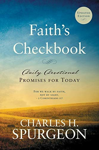 Faith’s Checkbook Daily Devotional: $15.51 Faith’s Checkbook Daily Devotional: $15.51
