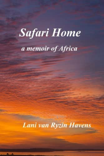 Safari Home A Memoir of Africa: $8.99 Safari Home A Memoir of Africa: $8.99