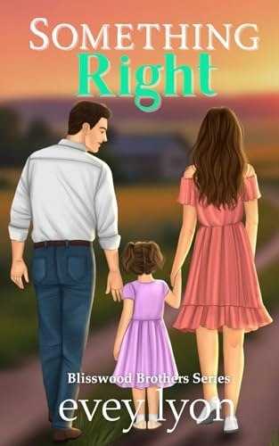 Something Right: A Small Town Second Chance Romance: $12.70 Something Right: A Small Town Second Chance Romance: $12.70
