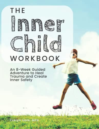 The Inner Child Workbook: $14.70 The Inner Child Workbook: $14.70