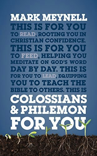 Colossians & Philemon For You: $8.99 Colossians & Philemon For You: $8.99
