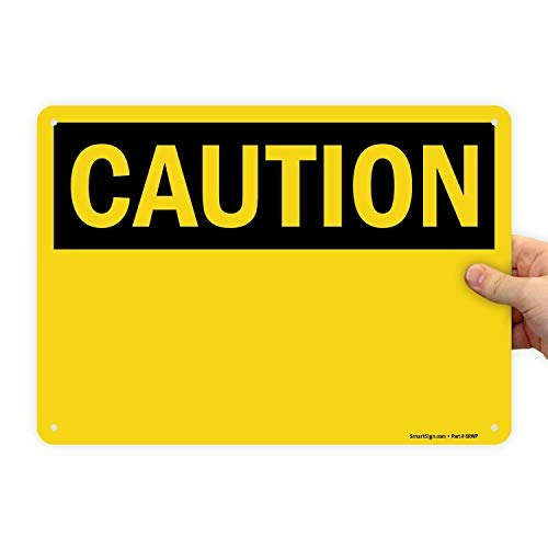 SmartSign 10" x 14" Caution Write-On Plastic Sign: $8.78 SmartSign 10" x 14" Caution Write-On Plastic Sign: $8.78