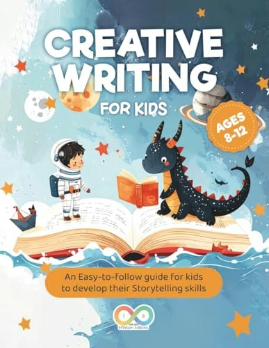 Creative Writing for Kids Ages 8-12: $10.77 Creative Writing for Kids Ages 8-12: $10.77