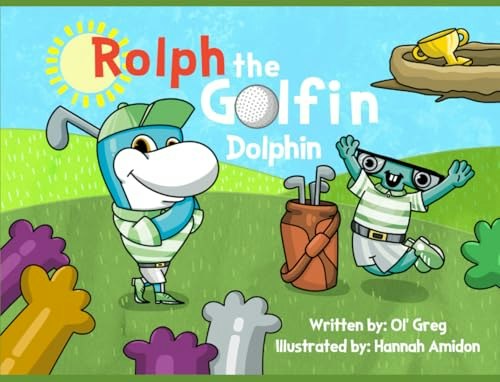Rolph the Golfin' Dolphin: $13.60 Rolph the Golfin' Dolphin: $13.60