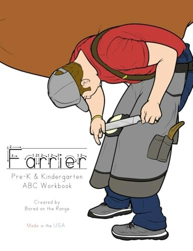Farrier Pre-K and Kindergarten ABC Workbook: $13.44 Farrier Pre-K and Kindergarten ABC Workbook: $13.44