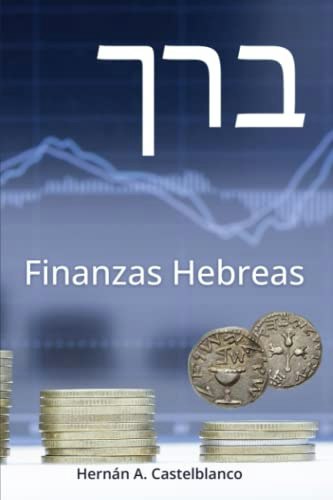 Finanzas Hebreas (Spanish Edition): $6 Finanzas Hebreas (Spanish Edition): $6