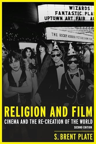 Religion and Film: Cinema and the Re-creation of the World: $18.87 Religion and Film: Cinema and the Re-creation of the World: $18.87