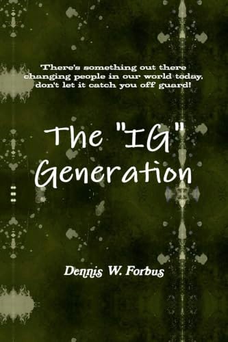 The "IG" Generation: $14.24 The "IG" Generation: $14.24