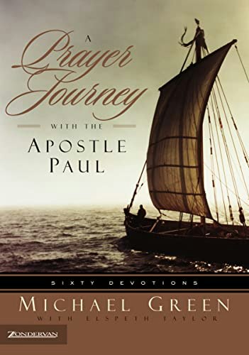 A Prayer Journey with the Apostle Paul 60 Devotions: $6.30 A Prayer Journey with the Apostle Paul 60 Devotions: $6.30