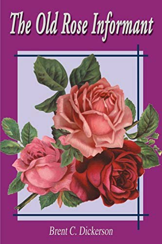 The Old Rose Informant: $33.33