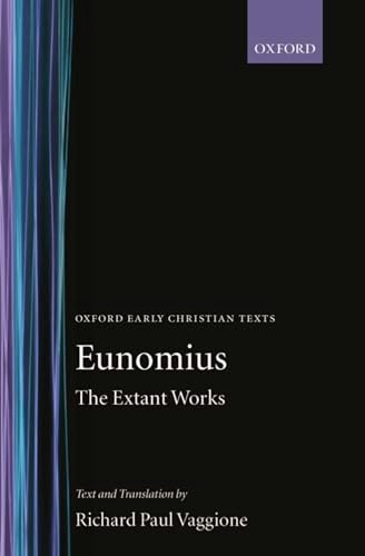 The Extant Works Oxford Early Christian Texts: $110.85 The Extant Works Oxford Early Christian Texts: $110.85