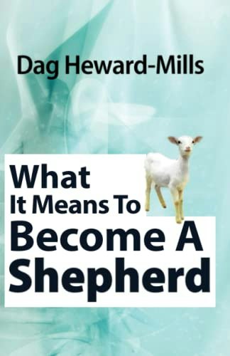 What it Means to Become a Shepherd: $8.47 What it Means to Become a Shepherd: $8.47