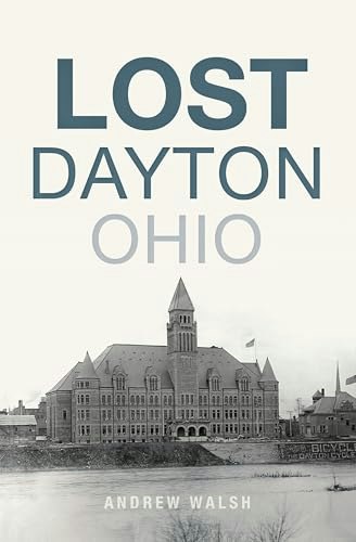 Lost Dayton, Ohio: $15.59 Lost Dayton, Ohio: $15.59