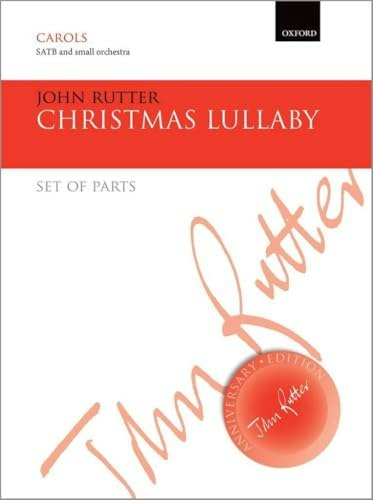 John Rutter Christmas Lullaby Set of Parts: $67.87 John Rutter Christmas Lullaby Set of Parts: $67.87