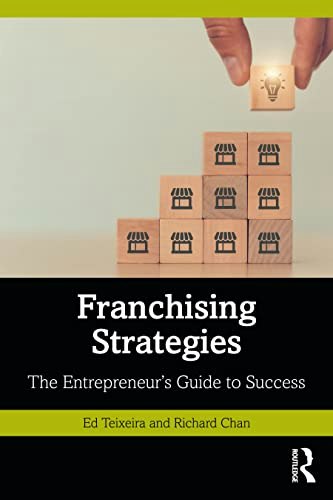 Franchising Strategies: The Entrepreneur’s Guide to Success: $56.07